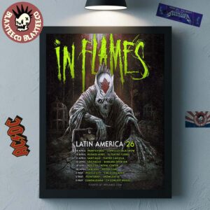 In Flames Latin America 2026 Schedule Dates Home Decor Poster Canvas