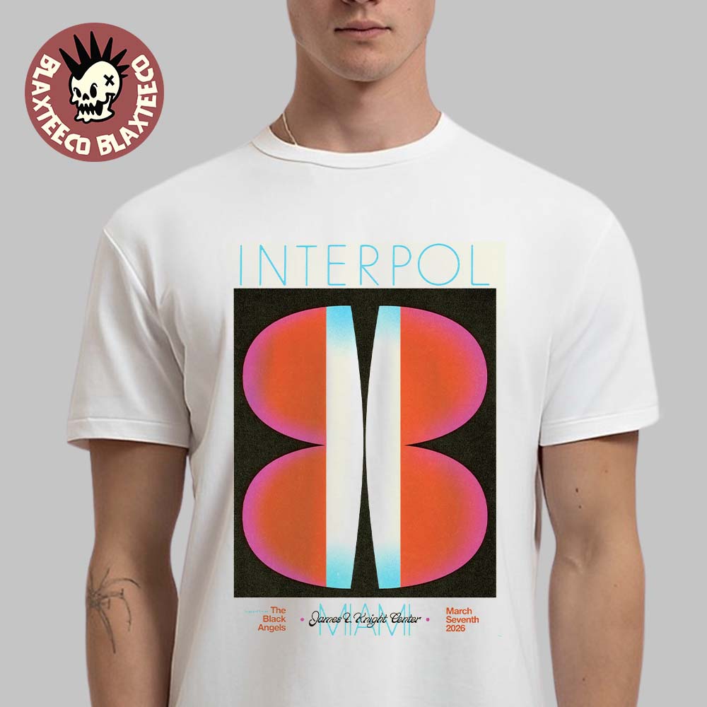 Interpol Miami Florida 2026 Event Poster At James And Knight Center On March 7 2026 Classic T-Shirt Interpol Miami Florida 2026 Event Poster At James And Knight Center On March 7 2026 Classic T-Shirt