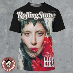 Lady Gaga On The Cover Of Rolling Stone UK Magazine Issue 026 February And March 2026 Mother Mayhem The Rebirth Of Lady Gaga All Over Print Shirt