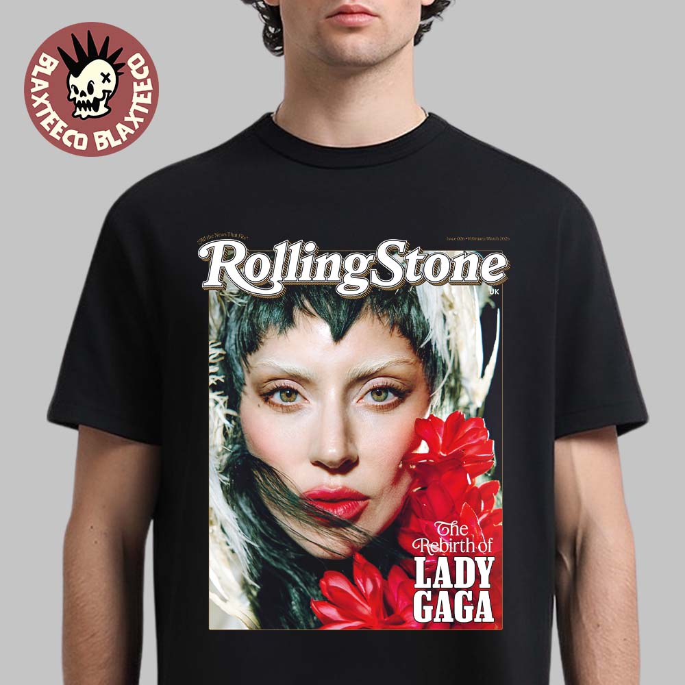 Lady Gaga On The Cover Of Rolling Stone UK Magazine Issue 026 February And March 2026 Mother Mayhem The Rebirth Of Lady Gaga T-Shirt Lady Gaga On The Cover Of Rolling Stone UK Magazine Issue 026 February And March 2026 Mother Mayhem The Rebirth Of Lady Gaga T-Shirt