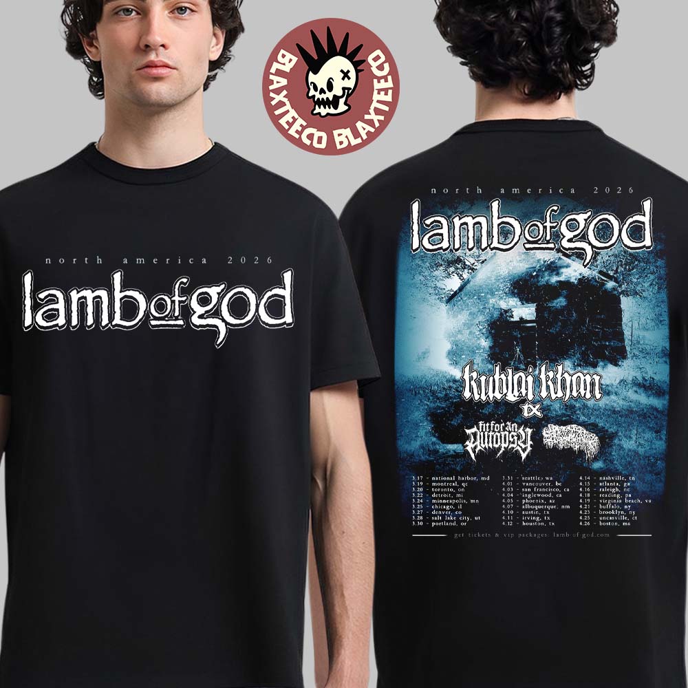 Lamb Of God The Heaviest Tour Of 2026 North America Schedule Dates Two Sided T-Shirt Lamb Of God The Heaviest Tour Of 2026 North America Schedule Dates Two Sided T-Shirt