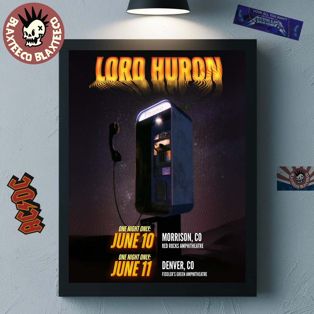 Lord Huron Colorado 2026 Shows In Morrison At Red Rocks Amphitheatre On June 10 And Denver At Fiddler's Green Amphitheatre On June 11 Decor Poster Canvas Lord Huron Colorado 2026 Shows In Morrison At Red Rocks Amphitheatre On June 10 And Denver At Fiddler's Green Amphitheatre On June 11 Decor Poster Canvas