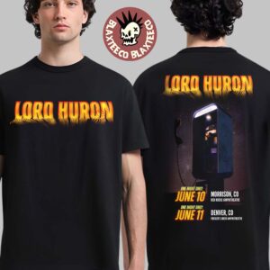Lord Huron Colorado 2026 Shows In Morrison At Red Rocks Amphitheatre On June 10 And Denver At Fiddler’s Green Amphitheatre On June 11 Two Sided T-Shirt