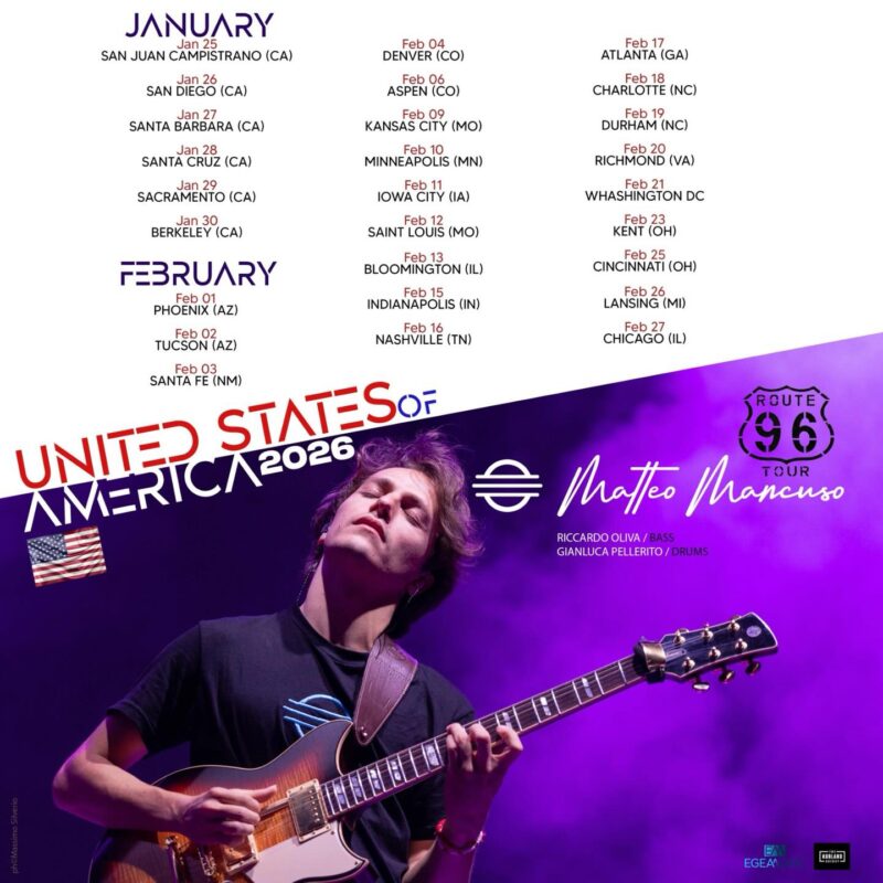 Matteo Mancuso Route 96 United States Of America 2026 Tour Schedule Dates