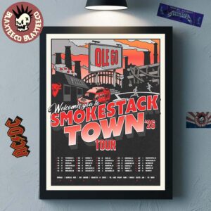 Ole 60 Welcome You To Smokestack Town 2026 Tour North American City Dates Home Decor Poster Canvas