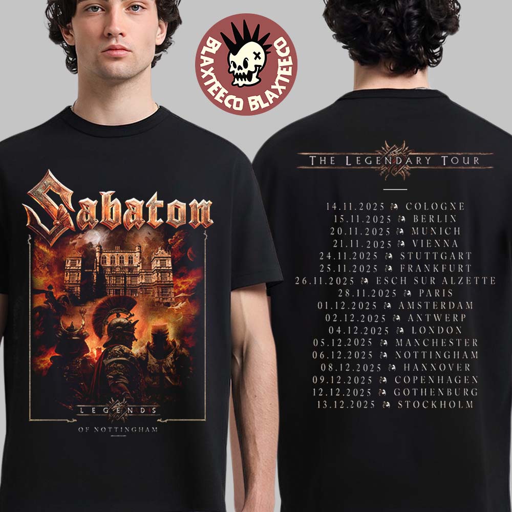 Sabaton Legendary Tour Europe 2025 Legends Of Nottingham UK Pop Up Shop On December 6 2025 Two Sided T-Shirt