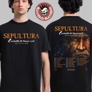 Sepultura Celebrating Life Through Death Final European Tour 2026 Schedule Dates Two Sided T-Shirt
