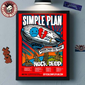 Simple Plan Bigger Than You Think Europe And UK Tour 2026 With Special Guests Neck Deep Schedule Dates List Home Decor Poster Canvas