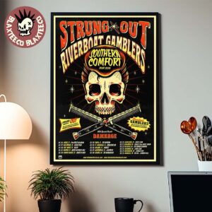 Strung Out Southern Comfort Tour 2026 North American City Dates Home Decor Poster Canvas