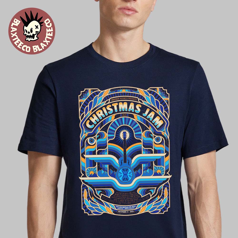 The Christmas Jam 2025 Festival Warren Haynes Presents Art Poster By Chris Gallen For Asheville North Carolina At Exploreashville.com Arena On December 13 2025 T-Shirt The Christmas Jam 2025 Festival Warren Haynes Presents Art Poster By Chris Gallen For Asheville North Carolina At Exploreashville.com Arena On December 13 2025 T-Shirt