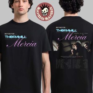 Thornhill 2026 Mercia Tour North America Schedule Dates Two Sided T-Shirt