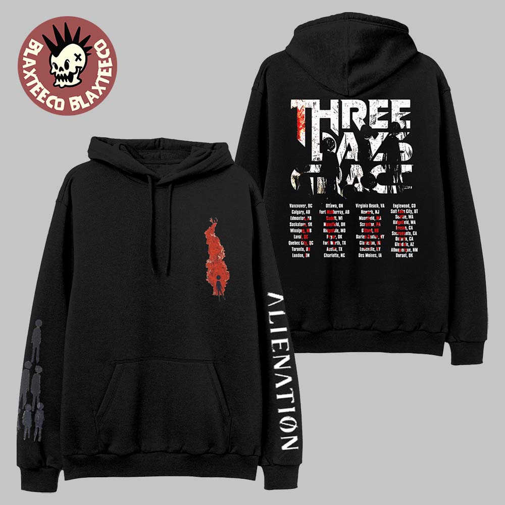 Three Day Grace Alienation 2025 Tour City List Back Hoodie Three Day Grace Alienation 2025 Tour City List Back Hoodie