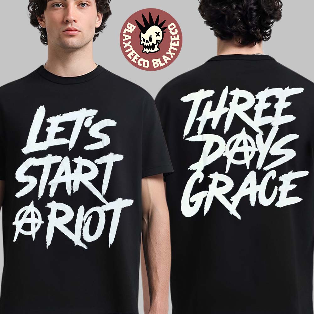 Three Days Grace 2025 Tour Venue Merch Let's Start Riot Two Sided T-Shirt Three Days Grace 2025 Tour Venue Merch Let's Start Riot Two Sided T-Shirt