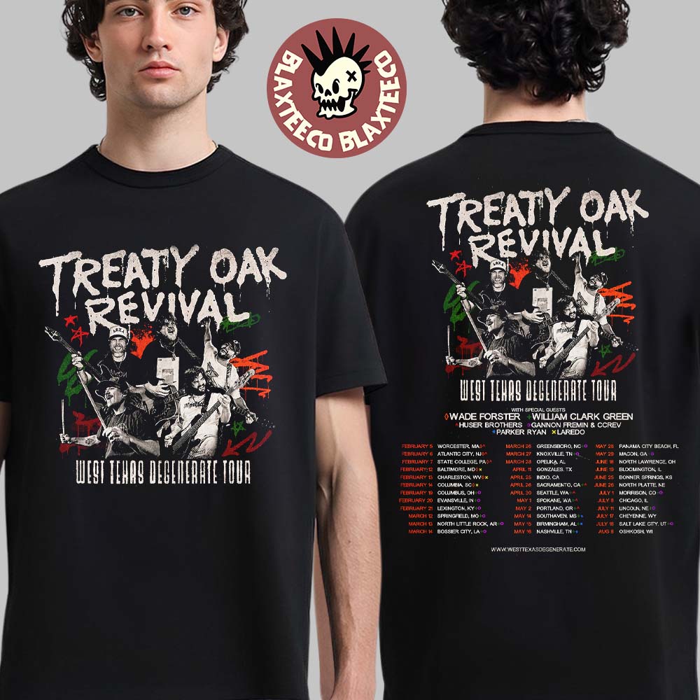 Treaty Oak Revival West Texas Degenerate Tour 2026 North American City Dates Two Sided T-Shirt Treaty Oak Revival West Texas Degenerate Tour 2026 North American City Dates Two Sided T-Shirt