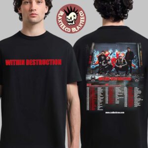 Within Destruction 2026 World Tour Europe UK And USA Schedule Dates Two Sided T-Shirt