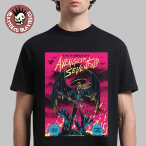 Avenged Sevenfold CDMX Live In Mexico City 2026 Event Poster At Estadio GNP Seguros On January 17 2026 T-Shirt