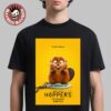 Disney Pixar Hoppers Official Poster Act Natural Only In Theaters On March 6 2026 Premium T-Shirt