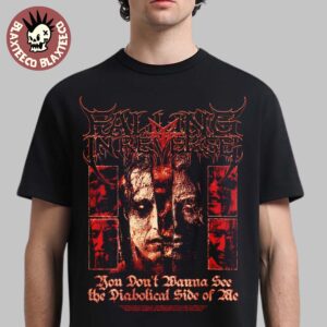 Falling In Reverse Merch You Don’t Wanna See The Diabolical Side Of Me Diabolical T-Shirt