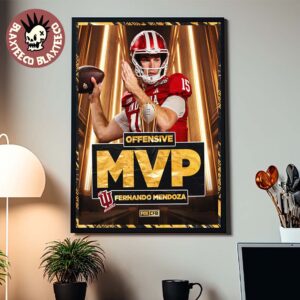 Fernando Mendoza Indiana Hoosiers Your 2025 2026 CFP National Championship Offensive MVP Poster Canvas