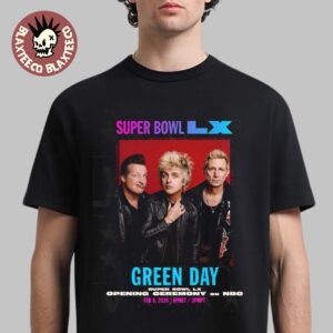 Green Day Super Bowl LX Opening Ceremony On NBC On Feb 8 2026 Classic T-Shirt