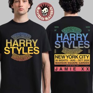 Harry Styles Together Together Tour 2026 At Madison Square Garden In New York City 30 Nights From August To October 2026 Two Sided T-Shirt