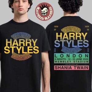 Harry Styles Together Together Tour 2026 London UK At Wembley Stadium From 12 To 23 June 2026 Two Sided T-Shirt