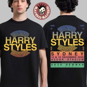 Harry Styles Together Together Tour 2026 Sydney Australia At Accor Stadium From 12 To 13 December 2026 Two Sided T-Shirt