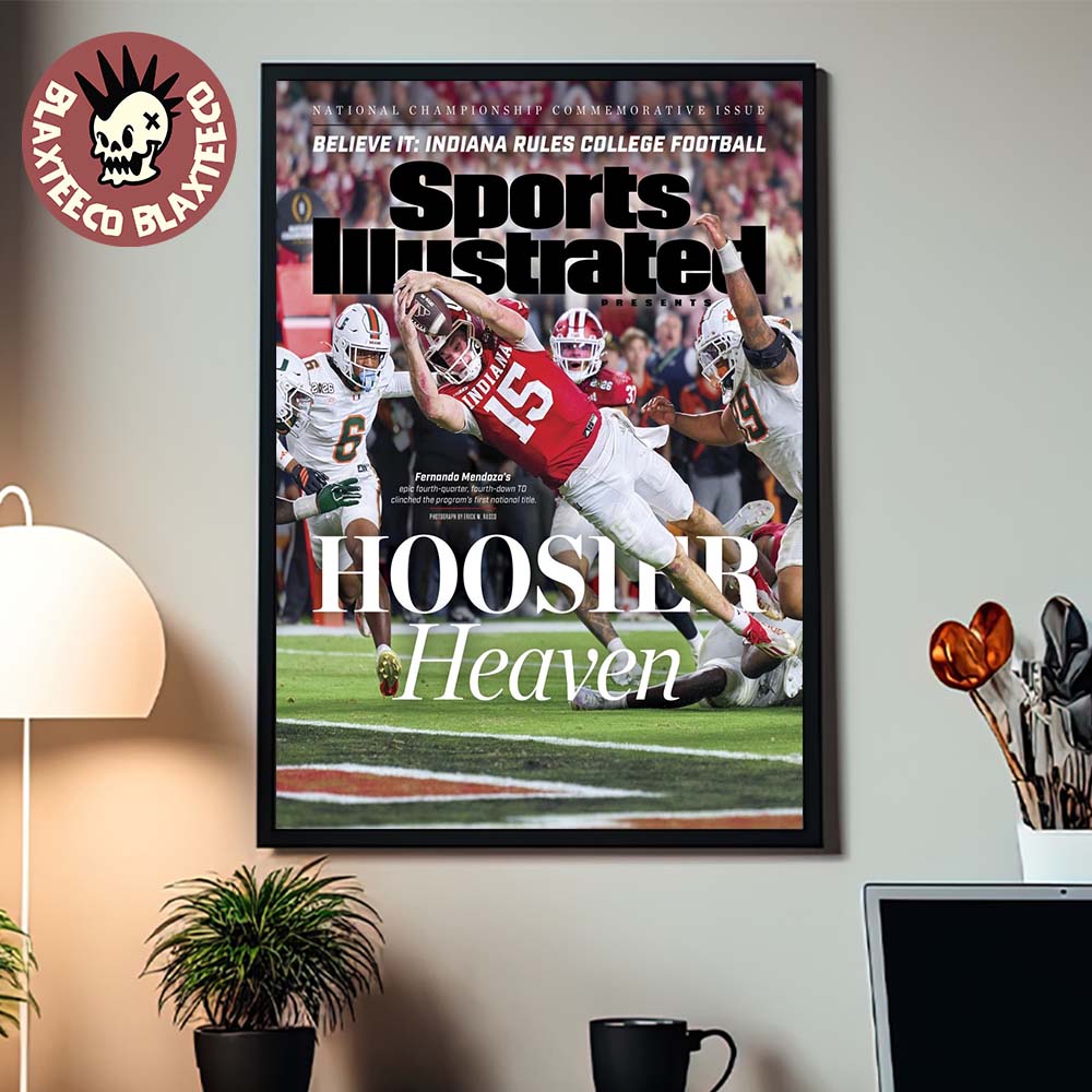 Indiana Hoosiers Sports Illustrated Presents Fernando Mendoza CFP 2026 National Champions Believe It Indiana Rules College Football Hoosier Heaven Commemorative Issue Cover Poster Indiana Hoosiers Sports Illustrated Presents Fernando Mendoza CFP 2026 National Champions Believe It Indiana Rules College Football Hoosier Heaven Commemorative Issue Cover Poster