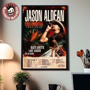 Jason Aldean Full Throttle Tour 2026 North America Schedule Dates Home Decor Poster Canvas