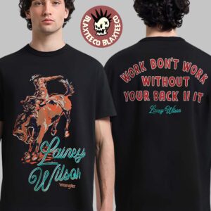 Lainey Wilson X Wrangler Work Don’t Work Without Your Back In It T-Shirt
