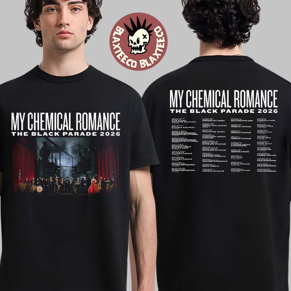 My Chemical Romance The Black Parade 2026 World Tour Schedule Dates Two Sided T-Shirt My Chemical Romance The Black Parade 2026 World Tour Schedule Dates Two Sided T-Shirt