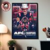 New England Patriots 2025 2026 NFL AFC Champions We All We Got We All We Need Home Decor Poster Canvas