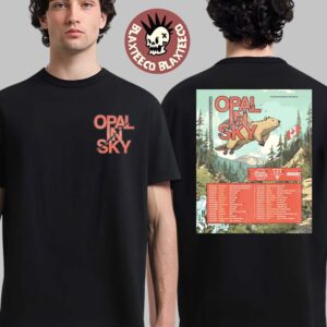 Opal In Sky Canada Across The Pond Tour 2026 Europe And UK Schedule Dates Two Sided T-Shirt