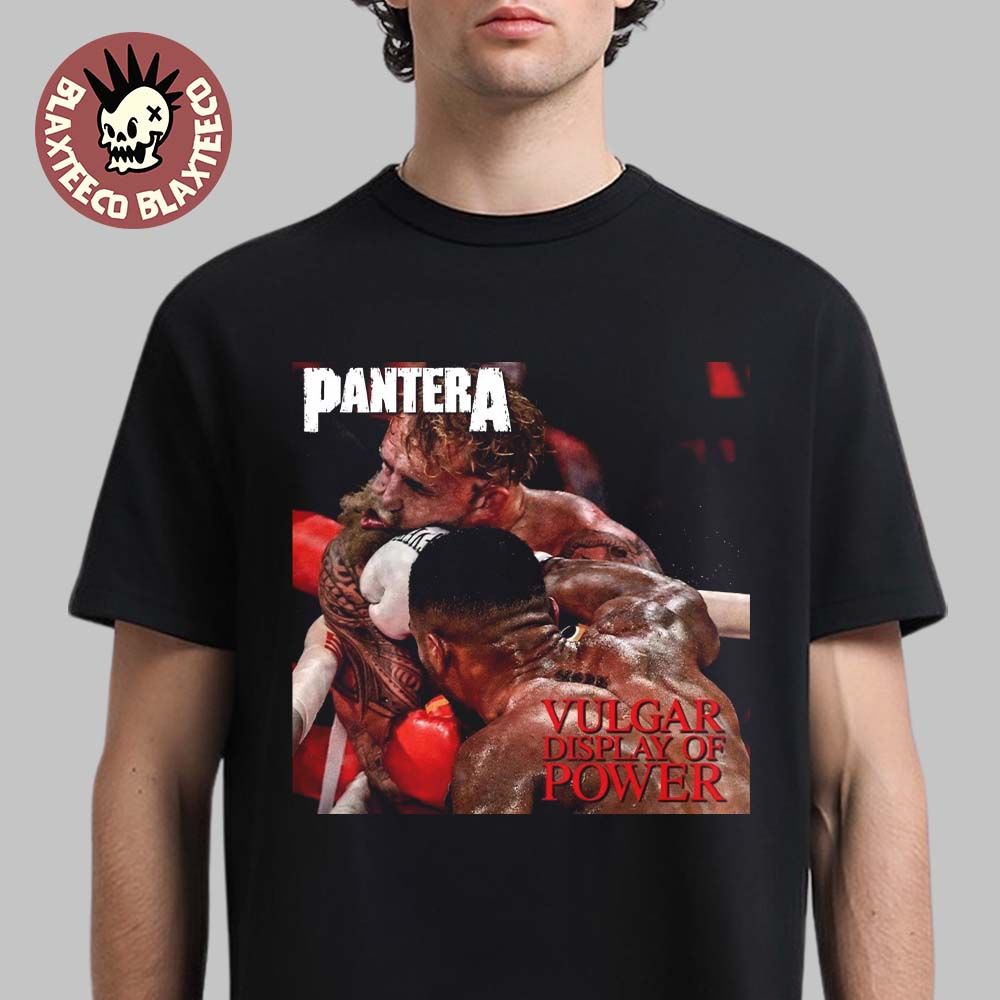 Pantera Vulgar Display Of Power Funny Parody Moment Anthony Joshua Knocked Jake Paul T-Shirt Pantera Vulgar Display Of Power Funny Parody Moment Anthony Joshua Knocked Jake Paul T-Shirt