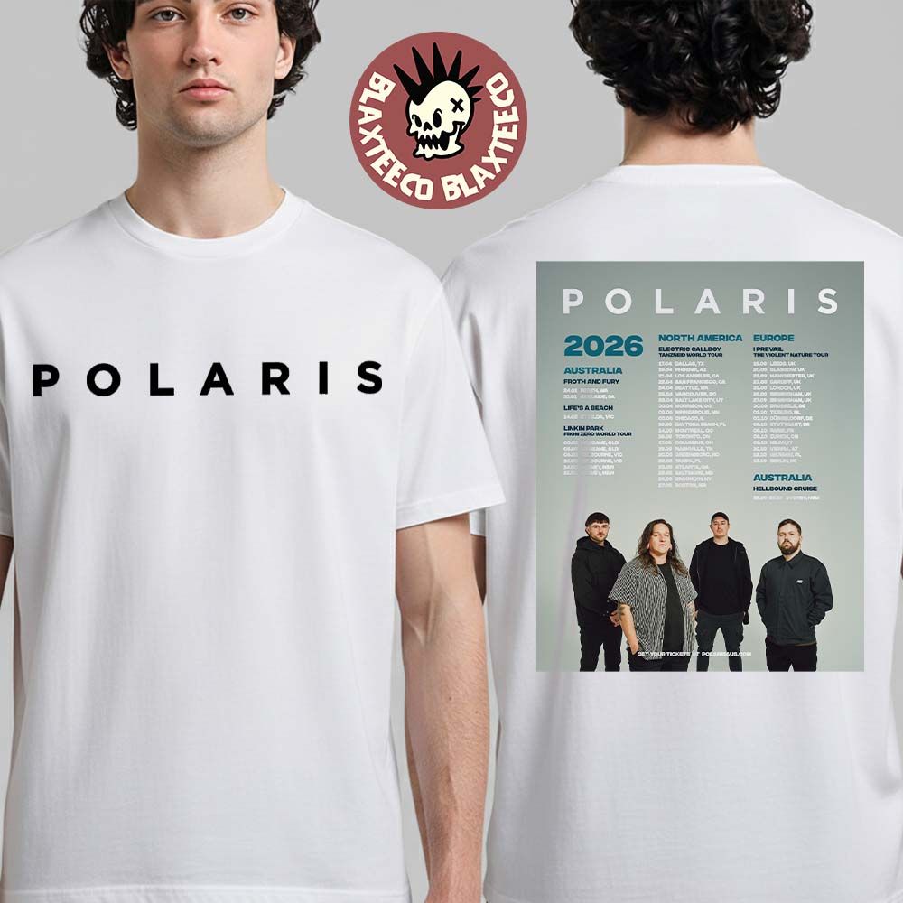 Polaris 2026 World Tour Schedule Dates Two Sided T-Shirt Polaris 2026 World Tour Schedule Dates Two Sided T-Shirt