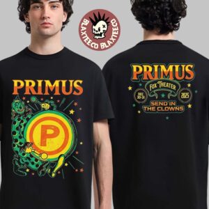 Primus 2025 New Years Eve Shows Merch Tee In Oakland California At December 30 And 31 2025 Send In The Clowns Drummer Clown T-Shirt
