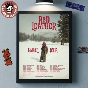 Red Leather Tahoe Tour 2026 Schedule Dates Home Decor Poster Canvas