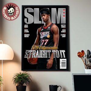 Slam 260 VJ Edgecombe Philadelphia 76ers Straight To It Magazine Cover Decor Poster Canvas