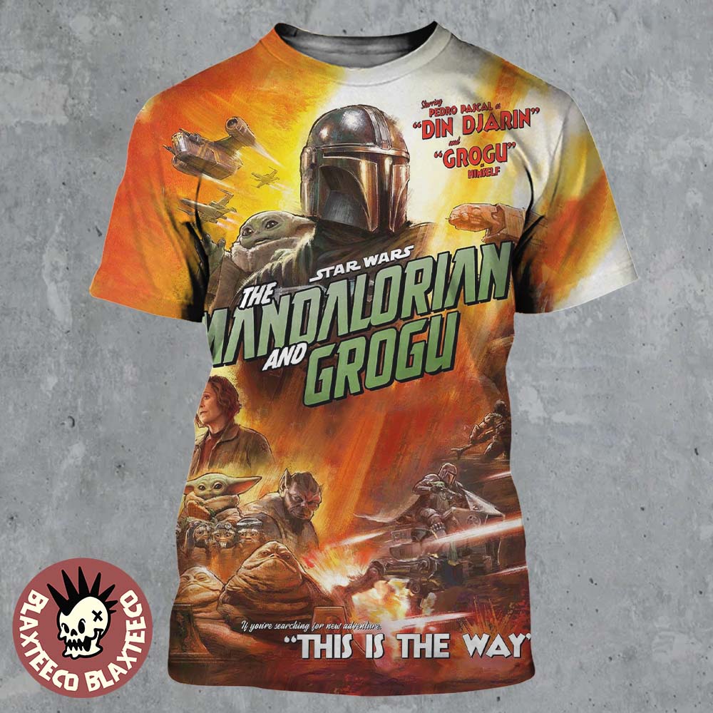 Star Wars The Mandalorian And Grogu This Is The Way In Theater On May 22 2026 Official Poster All Over Print Shirt Star Wars The Mandalorian And Grogu This Is The Way In Theater On May 22 2026 Official Poster All Over Print Shirt