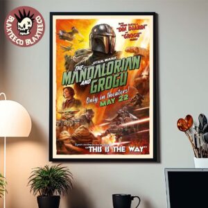 Star Wars The Mandalorian And Grogu This Is The Way In Theater On May 22 2026 Official Poster Canvas