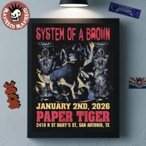System Of A Brown San Antonio Texas 2026 At Paper Tiger On January 2 2026 Home Decor Poster Canvas
