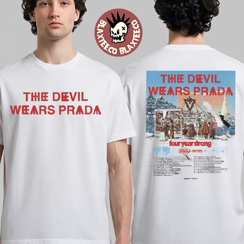 The Devil Wears Prada Flowers Tour Spring 2026 North America City Dates Two Sided T-Shirt The Devil Wears Prada Flowers Tour Spring 2026 North America City Dates Two Sided T-Shirt