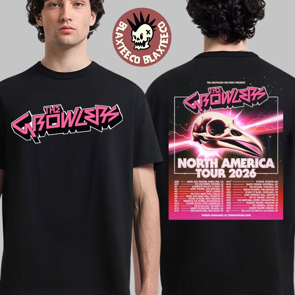 The Growlers North America Tour 2026 City Dates Two Sided T-Shirt The Growlers North America Tour 2026 City Dates Two Sided T-Shirt