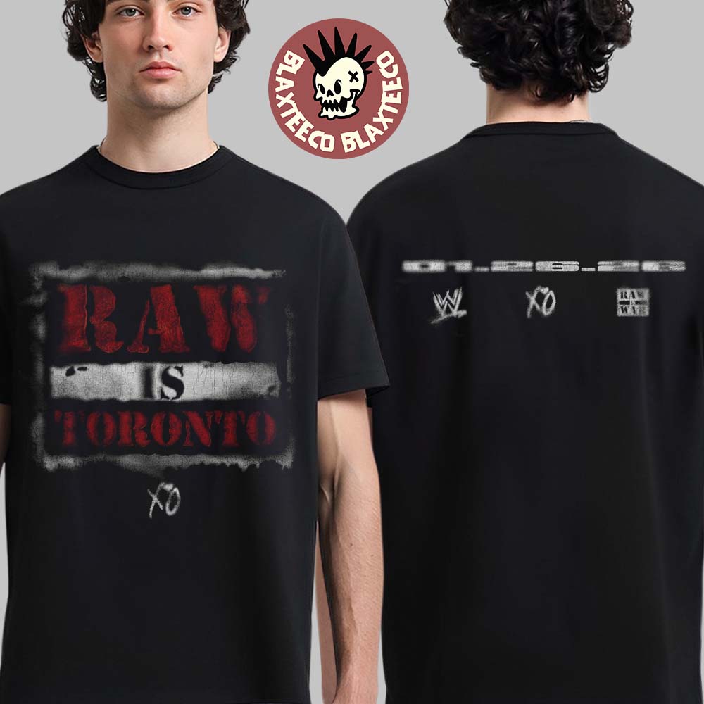 The Weeknd XO x WWE Raw Is Toronto January 26 2026 T-Shirt The Weeknd XO x WWE Raw Is Toronto January 26 2026 T-Shirt