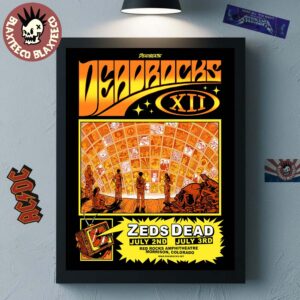 Zeds Dead Returns To Red Rocks Amphitheatre 2026 For Dead Rocks XII In Morrison Colorado On July 2 And 3 2026 Decor Poster Canvas