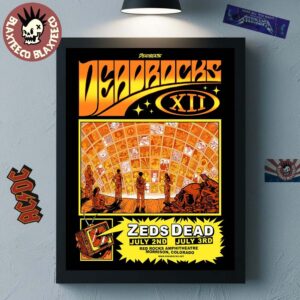 Zeds Dead Returns To Red Rocks Amphitheatre 2026 For Dead Rocks Xii In Morrison Colorado On July 2 And 3 2026 Decor Poster Canvas