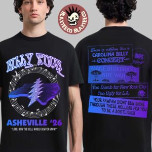 Billy Strings Billy Tour Asheville NC 2026 Venue Tee At Exploreasheville.com Arena On February Lord How The Hell Would Heaven Know T-Shirt