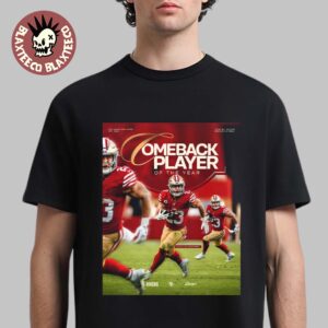 Christian McCaffrey From San Francisco 49ers Is 2025 NFL Comeback Player Of The Year T-Shirt