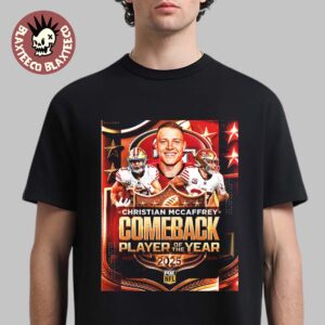 Congrats Christian McCaffrey 49ers Is 2025 NFL Comeback Player Of The Year Premium T-Shirt