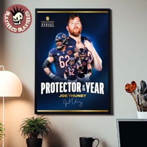 Congrats Joe Thuney From Chicago Bears Is NFL Honor 2025 Protector Of The Year Poster Canvas